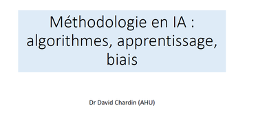 Méthodologie en IA : algorithmes, apprentissage, biais VIDEO