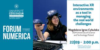 Forum Numerica - Magdalena Igras-Cybulska: Interactive XR environments as a tool in managing the real world challenges