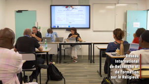 Vidéo de présentation du réseau international de recherche formation sur le fait religieux